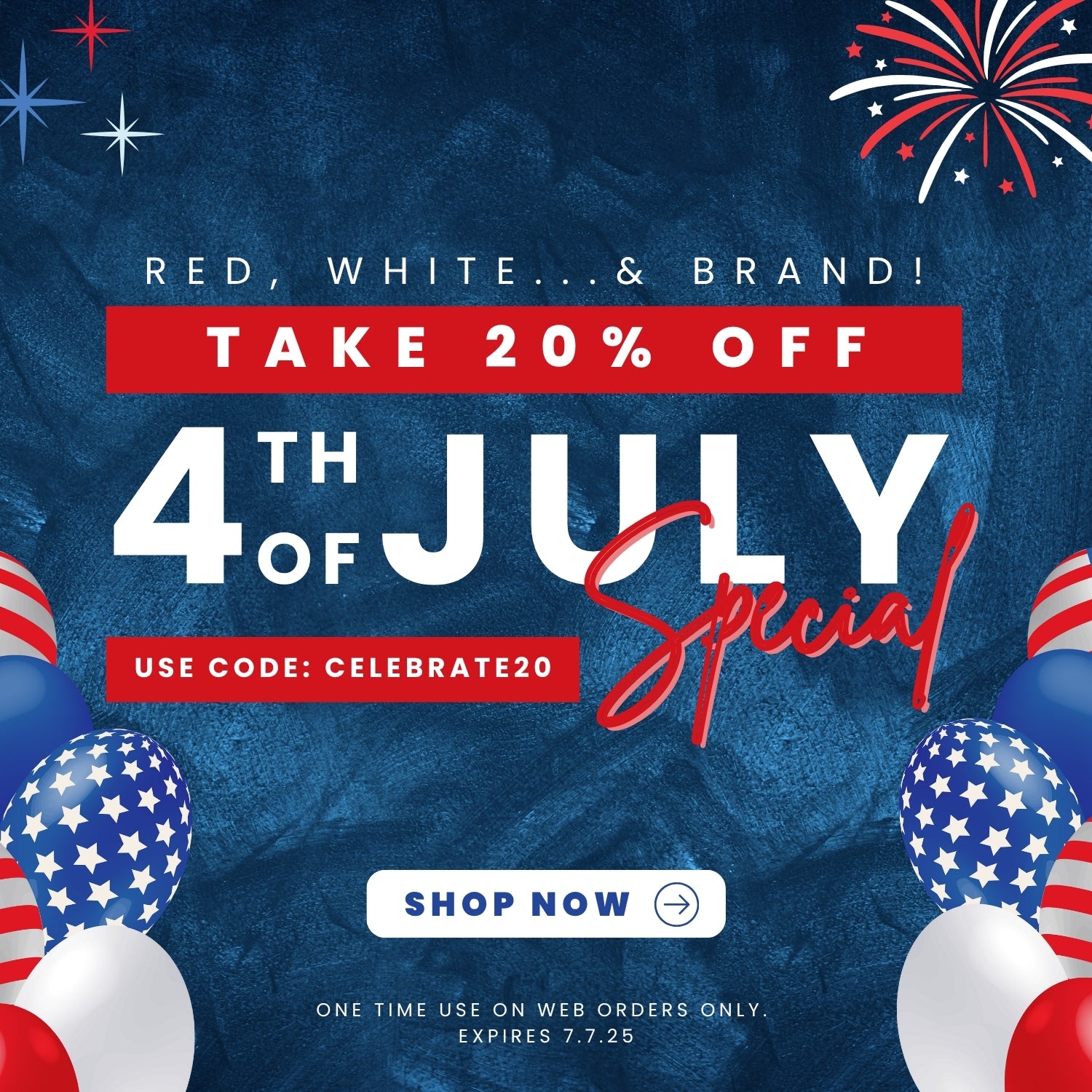 4th of July – 20% Off with code CELEBRATE20. Ends 7/7.